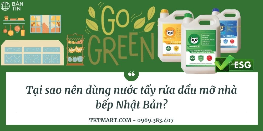 Tại sao nên dùng nước tẩy rửa dầu mỡ nhà bếp Nhật Bản